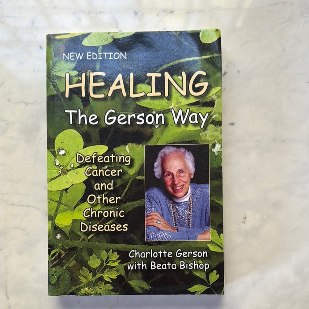 Healing the Gerson Way by Charlotte Gerson with Beata Bishop